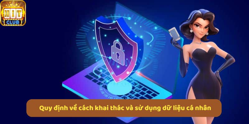 Quy định sử dụng dữ liệu cá nhân minh bạch, bảo mật, phục vụ người chơi